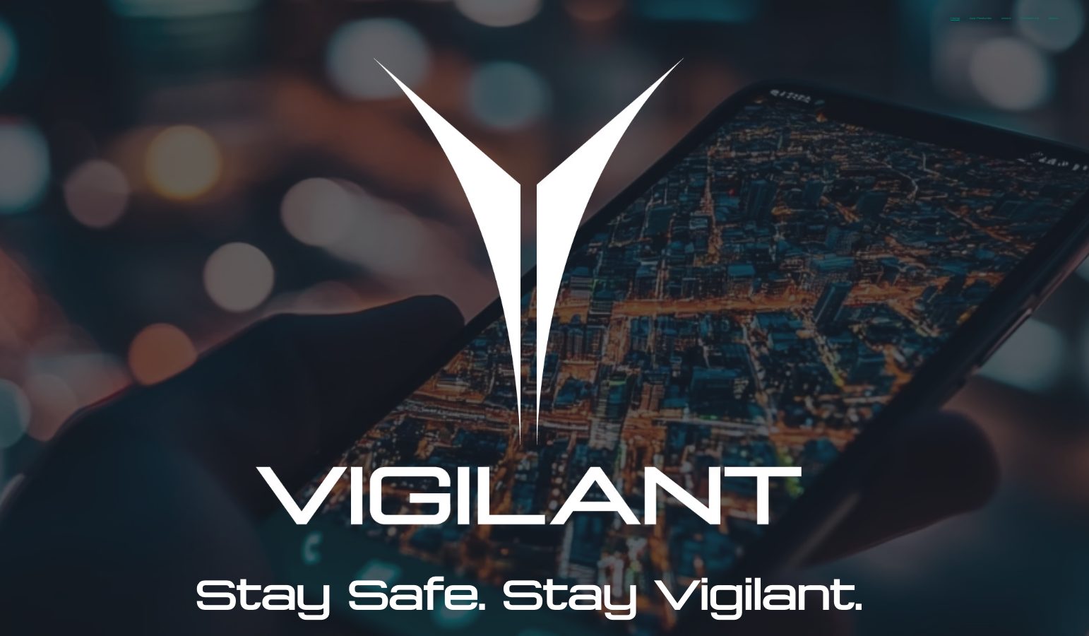 Vigilant brand visual, Stay Safe. Stay Vigilant.